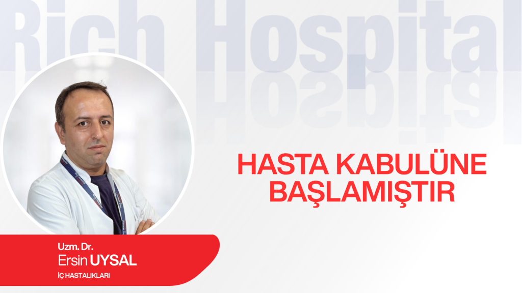 İç Hastalıkları (Dahiliye) Uzmanımız Hasta Kabulüne Başladı.
