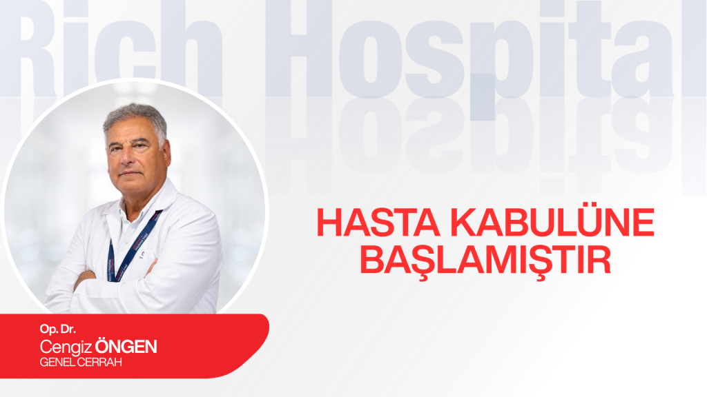 Genel Cerrahi Uzmanımız Op. Dr. Cengiz Öngen Hasta Kabulüne Başladı